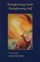 Transforming Earth, Transforming Self 0880104287 Book Cover