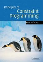 Principles of Constraint Programming 0521125499 Book Cover