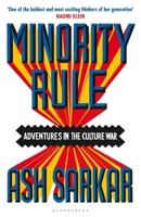 Minority Rule: Adventures in the Culture War 1526648334 Book Cover
