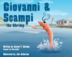 Giovanni and Scampi the Shrimp 0982716702 Book Cover