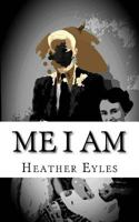 Me I Am : A Father. a Daughter. Innocence Betrayed 1987750675 Book Cover