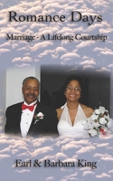 Romance Days: Marriage-A Lifelong Courtship B08LNN5HR5 Book Cover