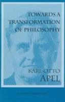 Towards a Transformation of Philosophy (Marquette Studies in Philosophy, No 20) 0874626196 Book Cover