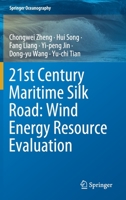 21st Century Maritime Silk Road: Wind Energy Resource Evaluation 9811641102 Book Cover