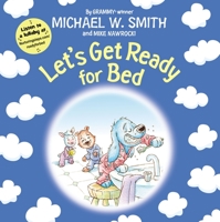 Let's Get Ready for Bed (Nurturing Steps) 0310767628 Book Cover