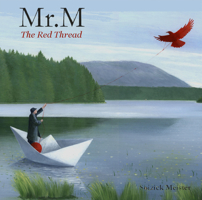 Mr. M & the Red Thread 1897476884 Book Cover