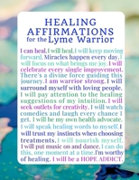 Healing Affirmations for the Lyme Warrior: A Blank Lyme Disease Awareness Writing Journal Notebook Diary 1721949267 Book Cover