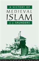 A History of Medieval Islam 0415059143 Book Cover