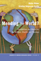 Mending the World? 1532610645 Book Cover