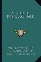 M. Velleius Paterculus (1654) 1104997347 Book Cover