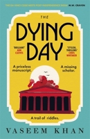 The Dying Day 152934106X Book Cover