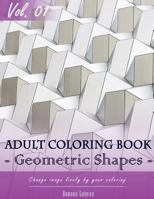 Geometric Shapes Coloring Book 1542628946 Book Cover