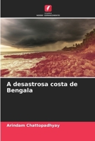 A desastrosa costa de Bengala (Portuguese Edition) 6207164067 Book Cover