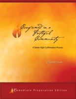 Confirmed in a Faithful Community Catechist's Guide: Immediate Preparation Edition 0884899314 Book Cover