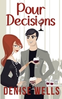 Pour Decisions 1960421034 Book Cover