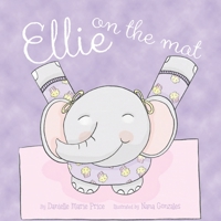 Ellie on the Mat 1954614640 Book Cover