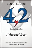 4,2 Ed. ad alta leggibilità: L'Amore Vero (Italian Edition) B0CQGDDK3S Book Cover