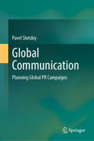 Global Communication: Planning Global PR Campaigns 9819675820 Book Cover