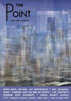 The Point, Issue 4: Spring 2011 0983046603 Book Cover