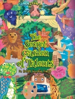 The Secret Garden of Talents 1662445423 Book Cover