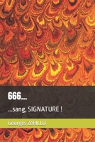 666...: ...sang, SIGNATURE ! B0CDNF55NC Book Cover
