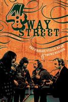 4 Way Street: The Crosby, Stills, Nash & Young Reader 0306812770 Book Cover