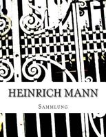 Heinrich Mann, Sammlung 1500393231 Book Cover