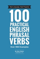 100 Practical English Phrasal Verbs B08F6RC5VX Book Cover