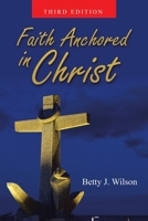 Faith Anchored in Christ 1664259724 Book Cover