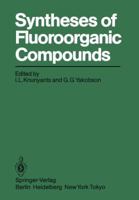 Syntheses of Fluoroorganic Compounds 3642702090 Book Cover