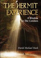 The Hermit Experience: A Window To The Cosmos 1947090003 Book Cover