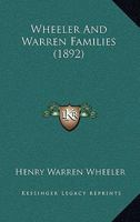 Wheeler And Warren Families 1104930358 Book Cover