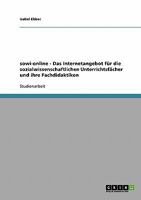 sowi-online - Das Internetangebot für die sozialwissenschaftlichen Unterrichtsfächer und ihre Fachdidaktiken 3638726568 Book Cover