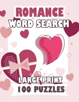 Romance Word Search Large Print 100 Puzzles: for adults and teens word search English Version B08GFPMFRK Book Cover