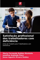 Satisfação profissional dos trabalhadores com deficiência 6203404438 Book Cover