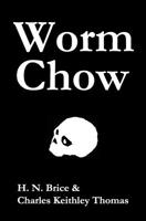 Worm Chow 1722228407 Book Cover