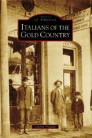 Italians of the Gold Country 0738555584 Book Cover