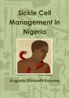 Sickle Cell Management in Nigeria 0244480192 Book Cover