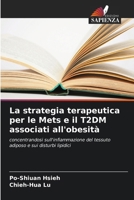 La strategia terapeutica per le Mets e il T2DM associati all'obesità (Italian Edition) 6208049431 Book Cover