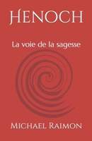 Henoch: La voie de la sagesse B0CGL36DF9 Book Cover