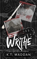 Writhe: Wellard Asylum Series B0FK3GXSJ3 Book Cover