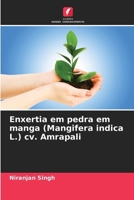 Enxertia em pedra em manga (Mangifera indica L.) cv. Amrapali (Portuguese Edition) 6209323227 Book Cover