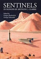 Sentinels in Honor of Arthur C. Clarke 0982725604 Book Cover