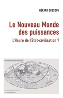 Le Nouveau Monde des puissances (French Edition) B0DKN9RSDH Book Cover