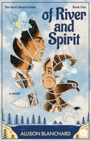 Of River and Spirit B0H9C72ZZL Book Cover