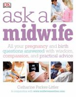 Ask a Midwife 0756636876 Book Cover