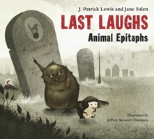 Last Laughs: Animal Epitaphs 1580892604 Book Cover