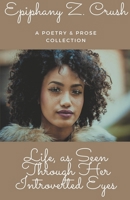 Life, as Seen Through Her Introverted Eyes B09JBKQXBZ Book Cover