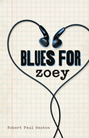 Blues for Zoey 0738743402 Book Cover