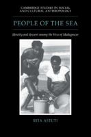 People of the Sea: Identity and Descent among the Vezo of Madagascar (Cambridge Studies in Social and Cultural Anthropology) 0521024730 Book Cover